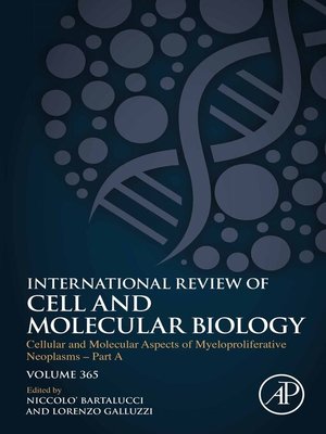 cover image of Cellular and Molecular Aspects of Myeloproliferative Neoplasms--Part A